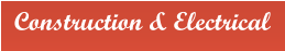 Construction & Electrical
